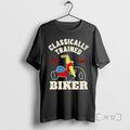 Officials Classically Trained Biker Born Wild Unisex