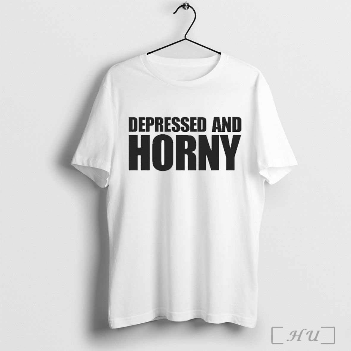 Officials Depressed And Horny T Shirt Unisex