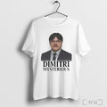 Officials Dimitri Mysterious T Shirt Unisex