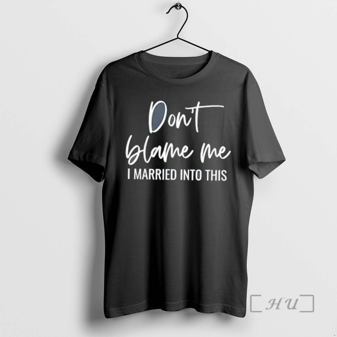 Officials Dont Blame Me I Married Into This Script Typography Unisex