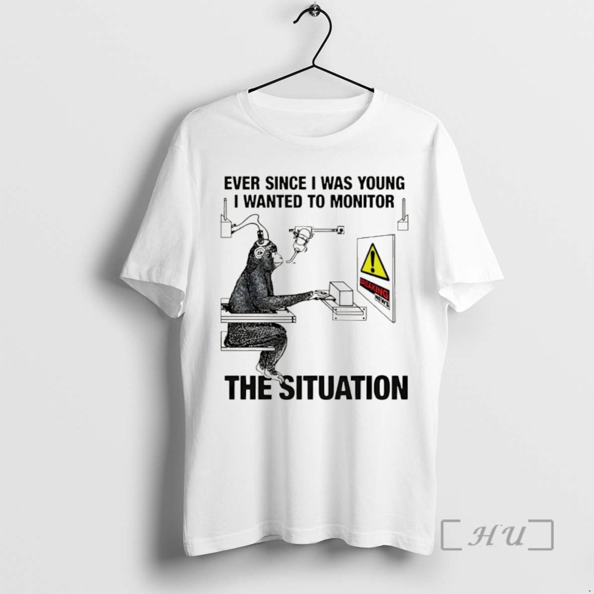 Officials Ever Since I Was Young I Wanted To Monitor The Situation Premium T Shirts Unisex