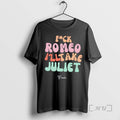 Officials Fuck Romeo Illtake Juliet Unisex