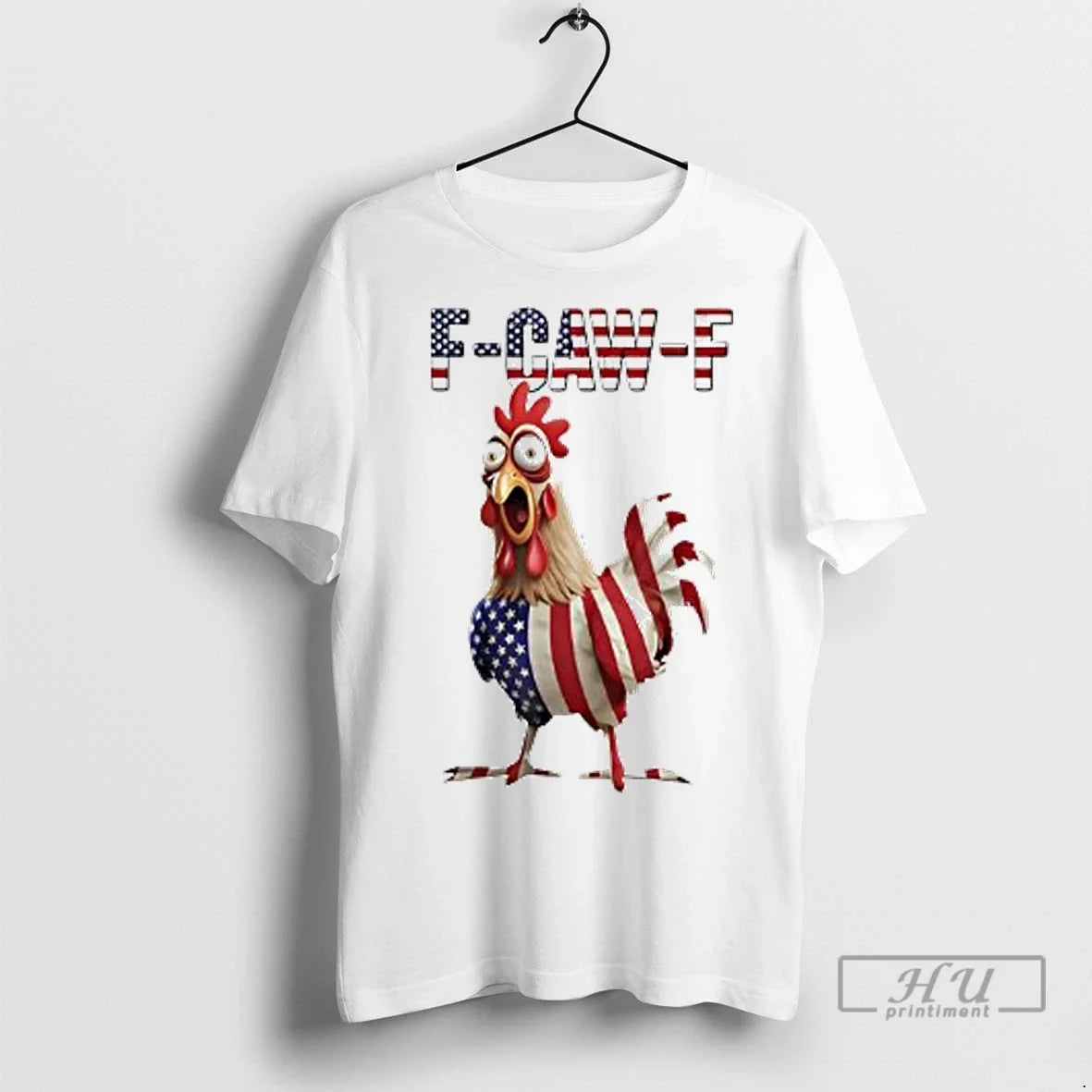 Officials Funny F Caw F Chicken Usa Flag Fcawf American Chicken Ladies T Shirt Unisex