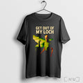 Officials Get Out Of My Loch Clint Eastwood T Shirt Unisex