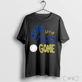 Officials Get Up Get Up Get Outta Here Gone T Shirt Unisex