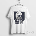 Officials Hell Yea I Listen To Baby Billy Unisex