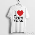 Officials I Love Stew York T Shirt Unisex