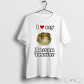 Officials I Love My Boston Terrier Snakehead Fish T Shirt Unisex