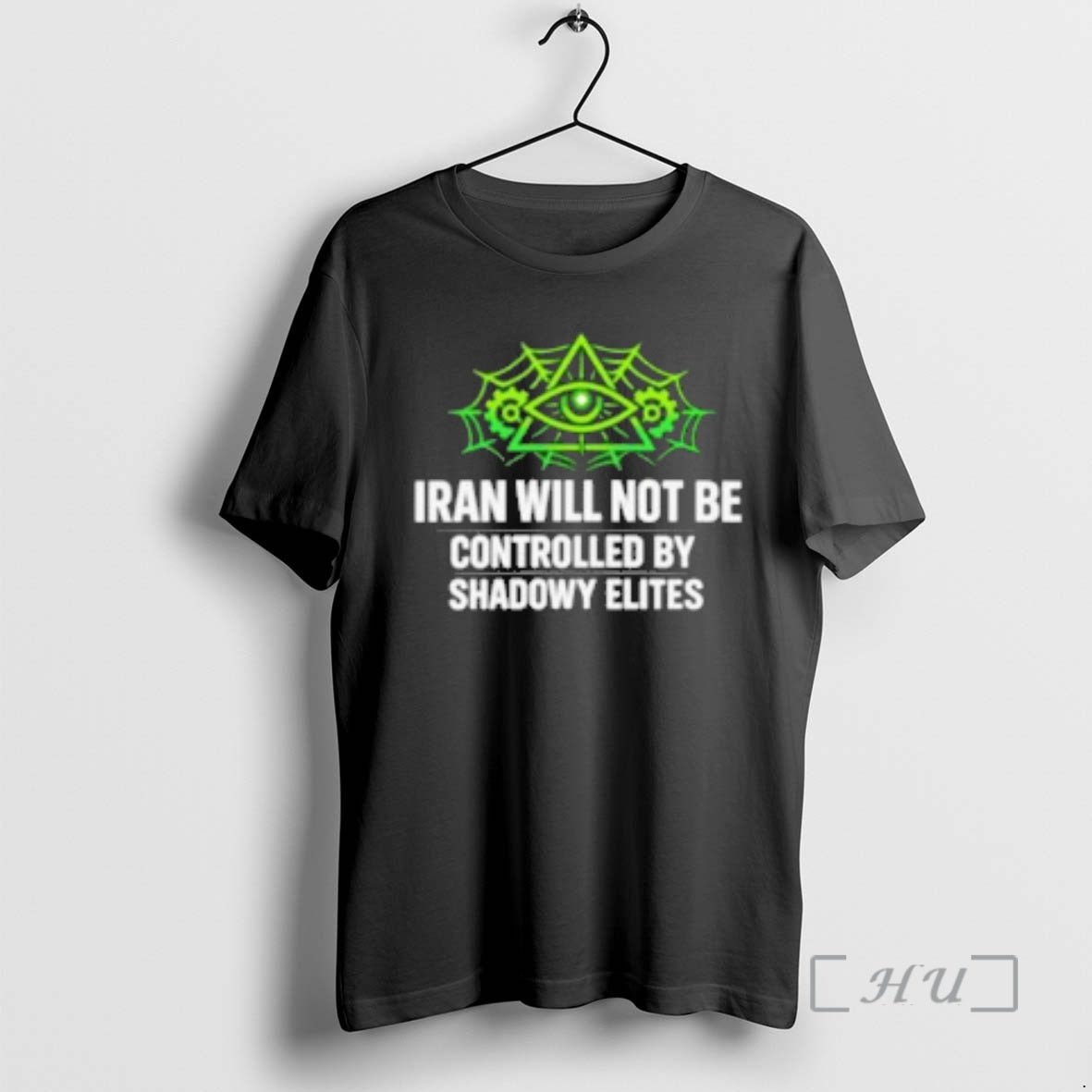 Officials Iran Will Not Be Controlled By Shadowy Elites Unisex
