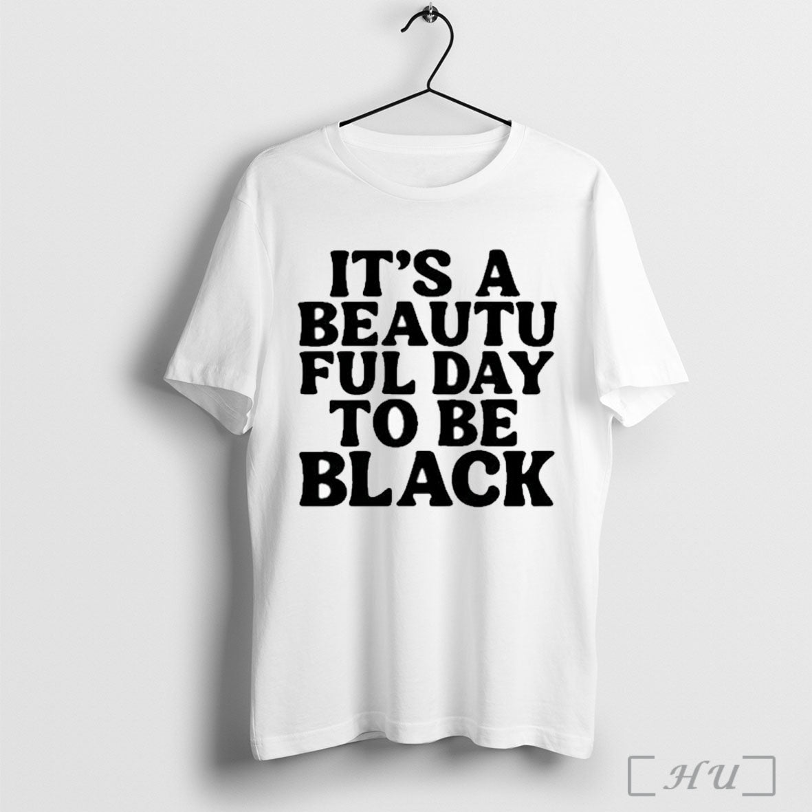 Officials Its A Beautiful Day To Be Black T Shirt Unisex