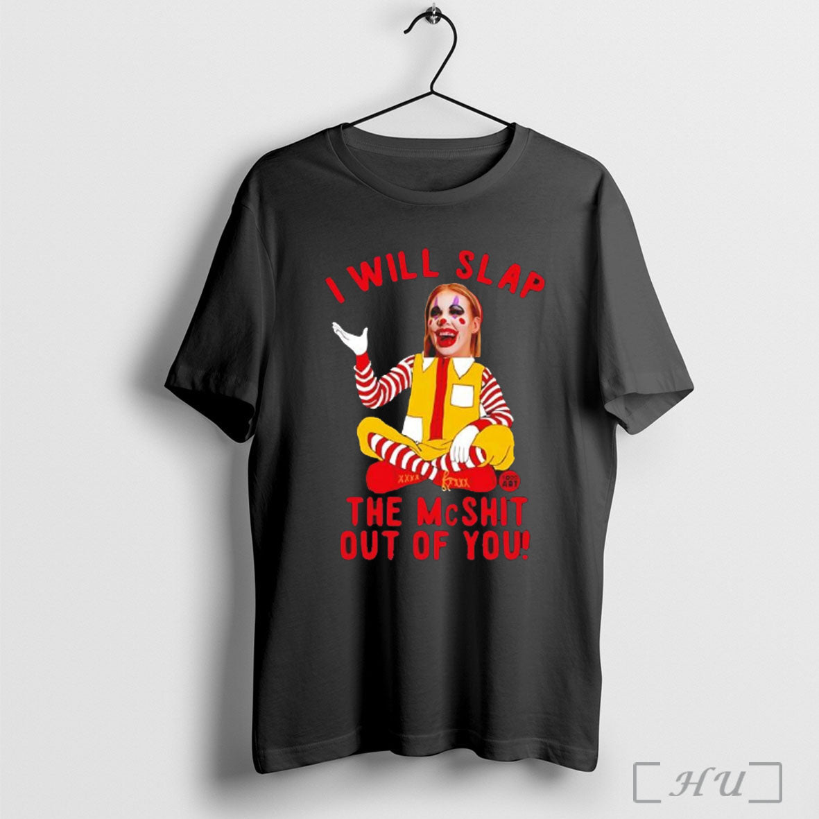 Officials Mcnalopi Clown I Will Slap The Mcshit Out Of You T Shirt Unisex