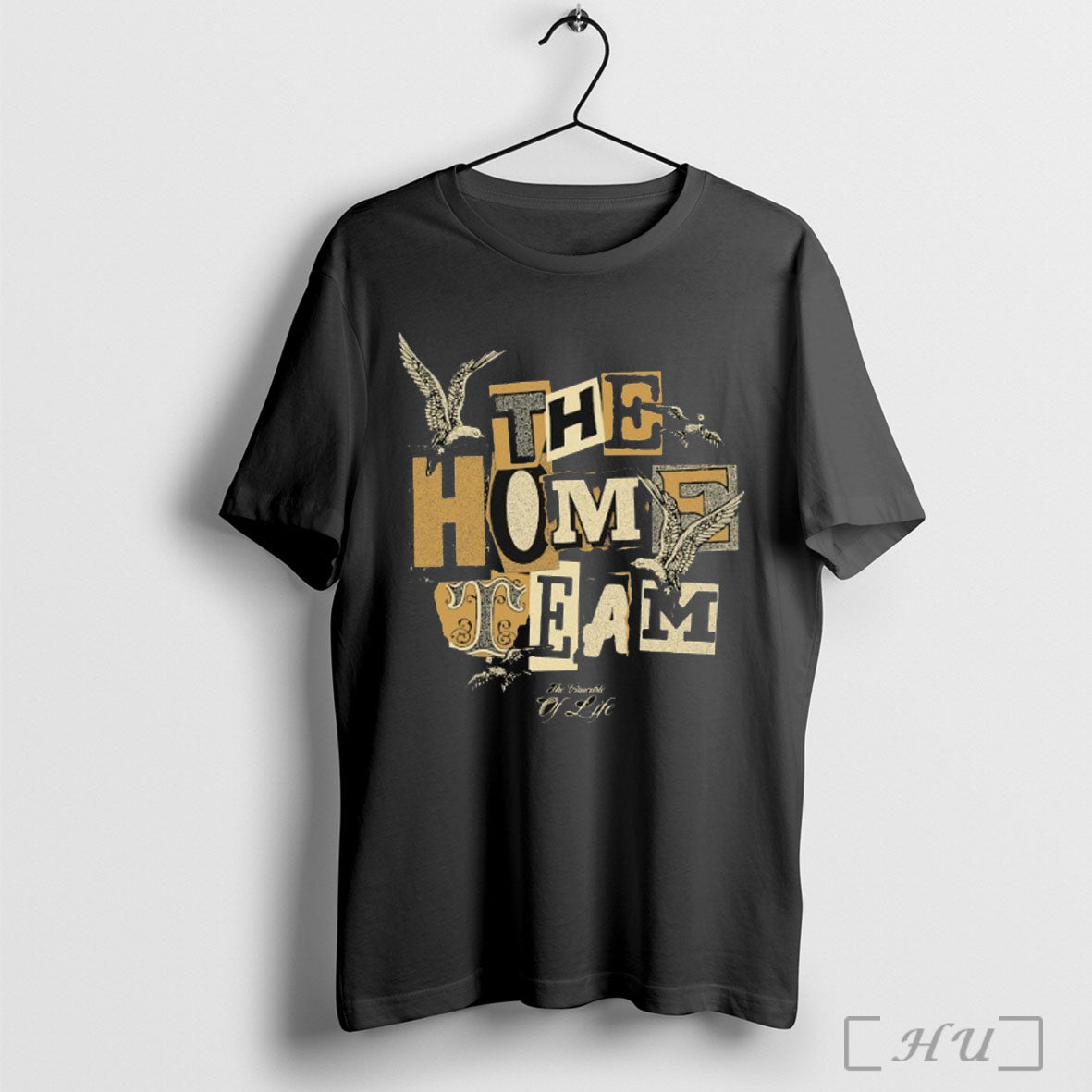 Officials Official The Home Team The Crucible Of Life Bird T Shirt Unisex