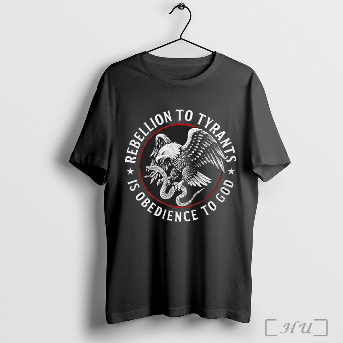 Officials Rebellion To Tyrants Is Obedience To God Eagle Catches Snake T Shirt Unisex