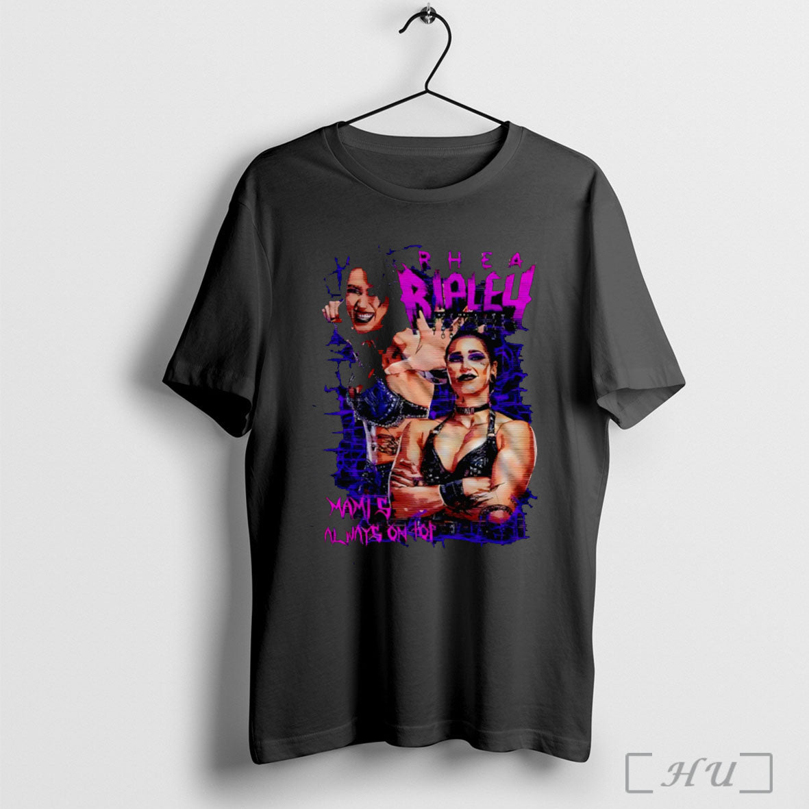 Officials Rhea Ripley Mamis Always On Top T Shirt Unisex