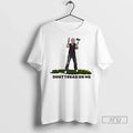 Officials Scotland Knife Girl Dont Tread On Me T Shirt Unisex