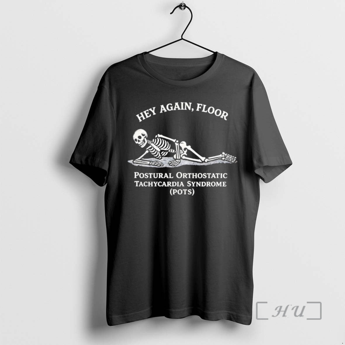 Officials Skeleton Hey Again Floor Postural Orthostatic Tachycardia Syndrome Pots Unisex