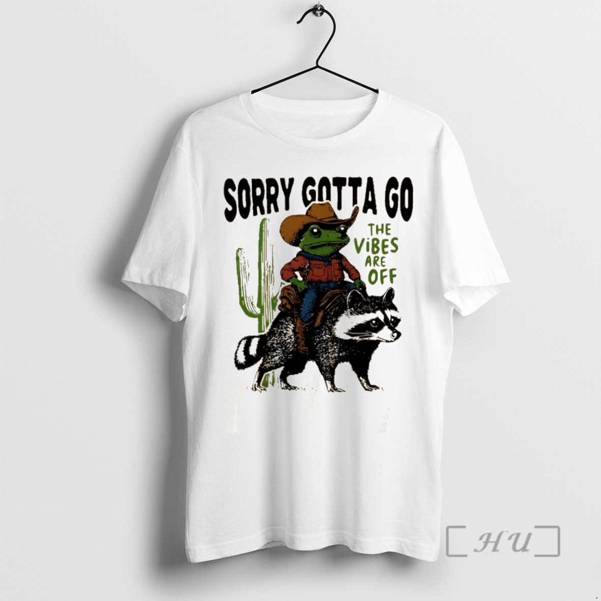 Officials Sorry Gotta Go The Vibes Are Off Cowboy Frog Raccoon Premium T Shirts Sweater Unisex