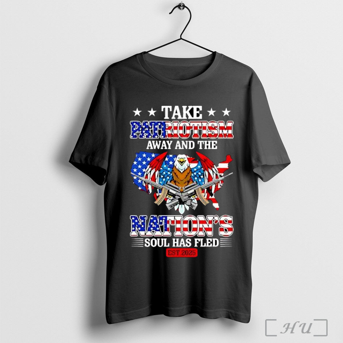 Officials Take Patriotism Away And The Nations Soul Has Fled 2025 T Shirt Unisex