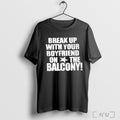Officials Teen Jesus And The Jean Teasers Break Up With Your Boyfriend On The Balcony Unisex