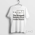 Officials The Airspeed Velocity Of An Unladen Swallow Monty Python Unisex