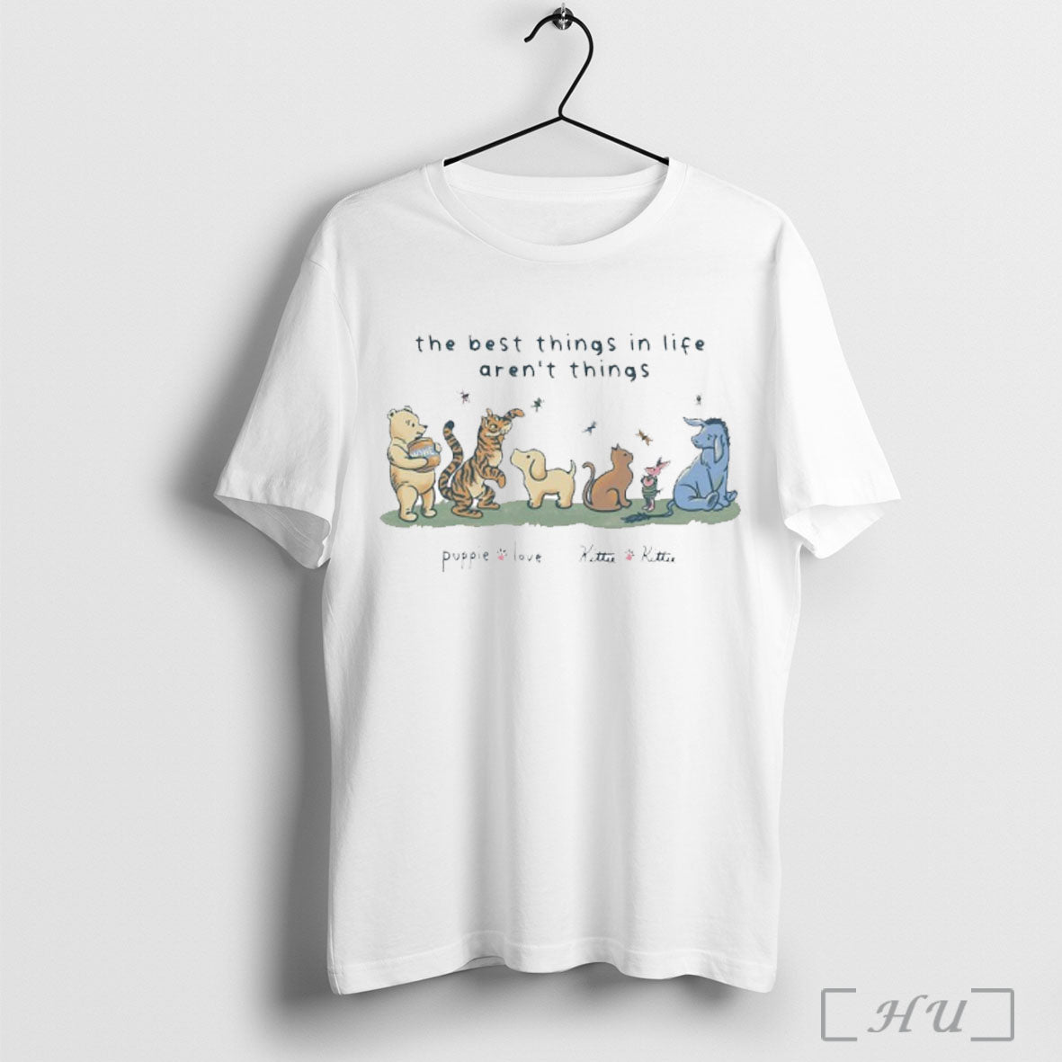 Officials The Best Things In Life Arent Things Puppie T Shirt Unisex