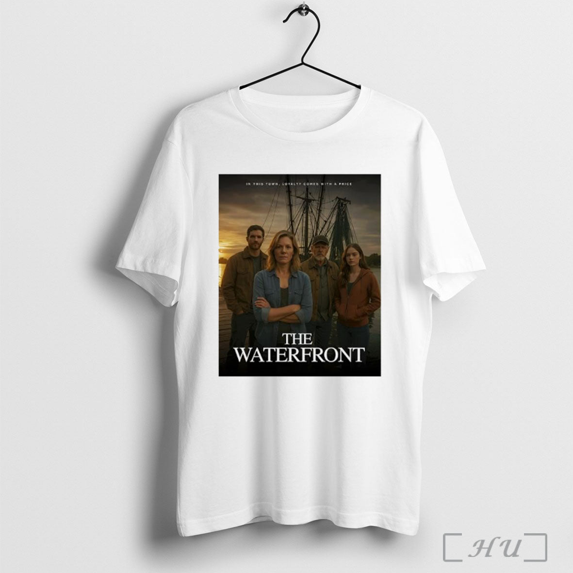 Officials The Waterfront In This Town Loyalty Comes With A Price T Shirt Unisex