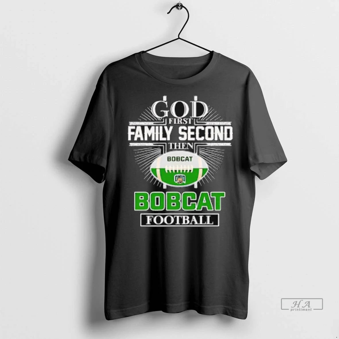 Officials Trendy God First Family Second Then Ohio Bobcats Football Ladies Shirt Sweater Unisex