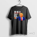 Officials Trump Dei Deport Every Illegal Unisex