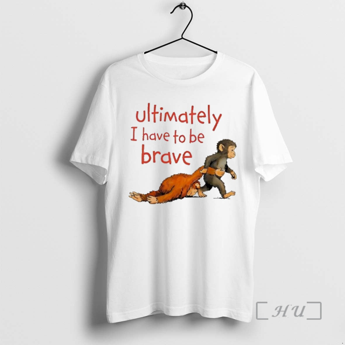 Officials Ultimately I Have To Be Brave Monkey Cartoon Unisex
