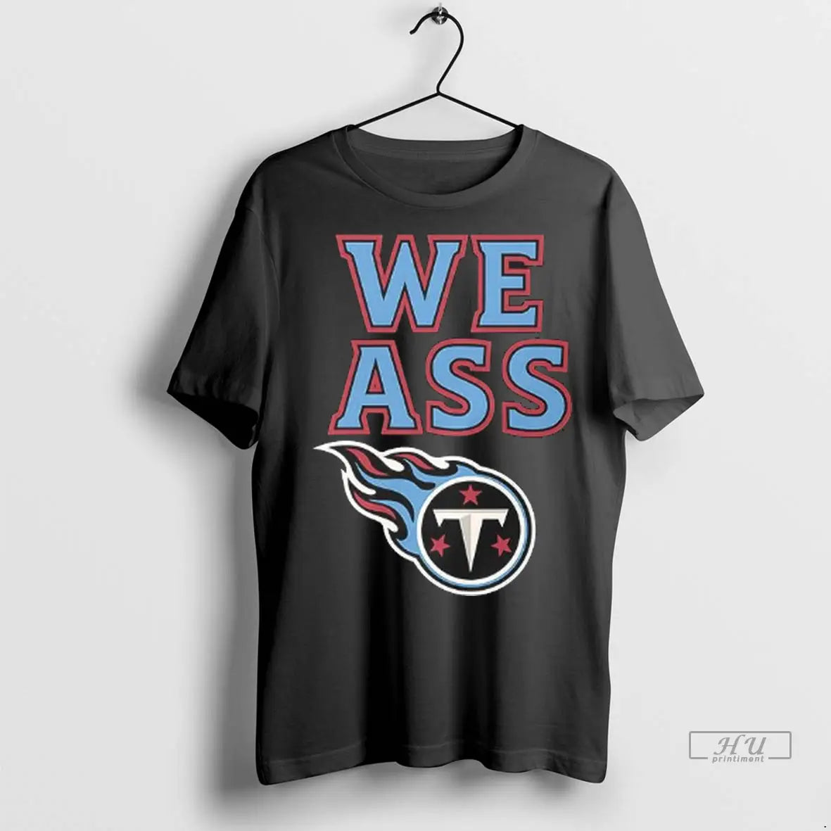 Officials We Ass Tennessee Titans Logo T Shirts Unisex