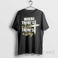 Officials Where Theres A Will Theres A Way Text Unisex