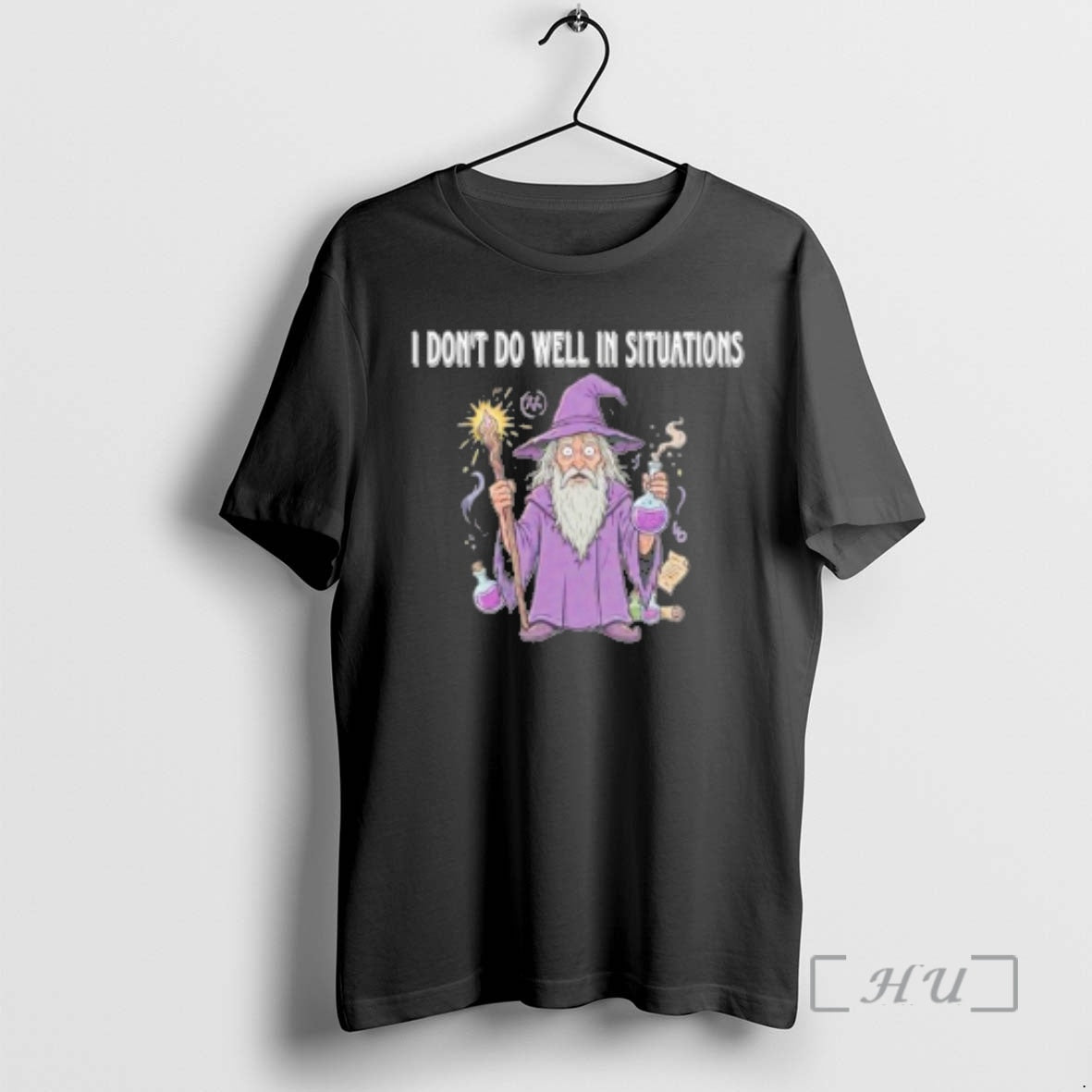 Officials Wizard I Dont Do Well In Situations Unisex