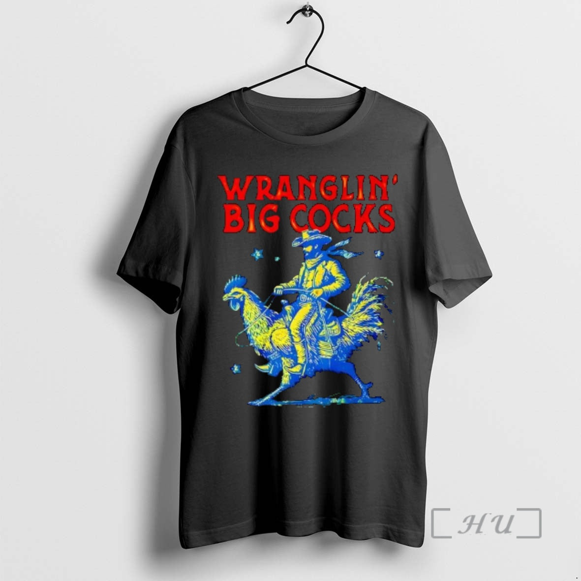 Officials Wranglin Big Cocks Cowboy Riding Large Rooster Unisex