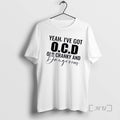 Officials Yeah Ive Got O C Unisex