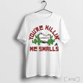Officials Youre Killin Me Smalls Arizona Diamondbacks X The Sandlot Shirt T Shirt Unisex