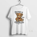 Original Bear Bailey Jesus Is For Everyone Ultra Unisex
