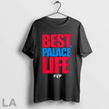 Original Best Palace Life T Shirt Unisex