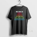Original Big Fan Of Immigrants Human Rights Womens Rights Protesting Trump Unisex