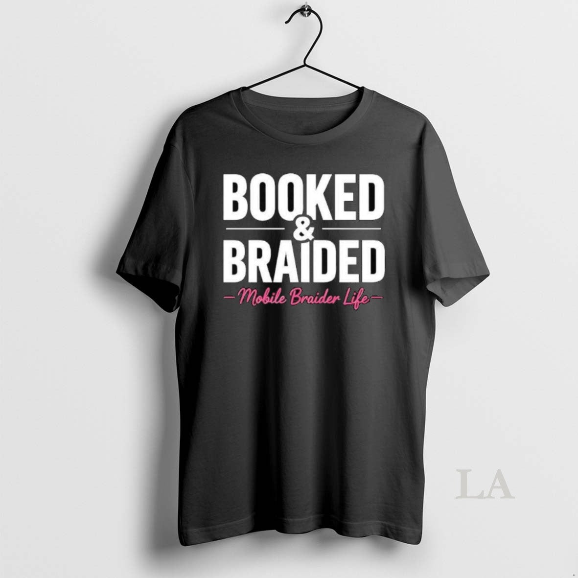Original Booked And Braided Mobile Braider Life Long Sleve Unisex