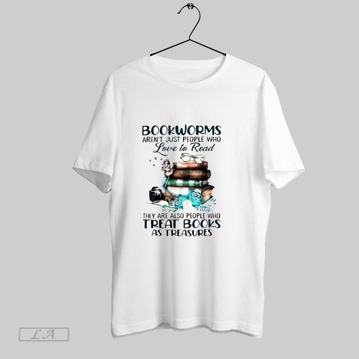 Original Bookworms Arent Just People Who Love To Read T Shirt Unisex