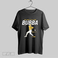 Original Bubba Chandler Welcome To The Show T Shirt Unisex