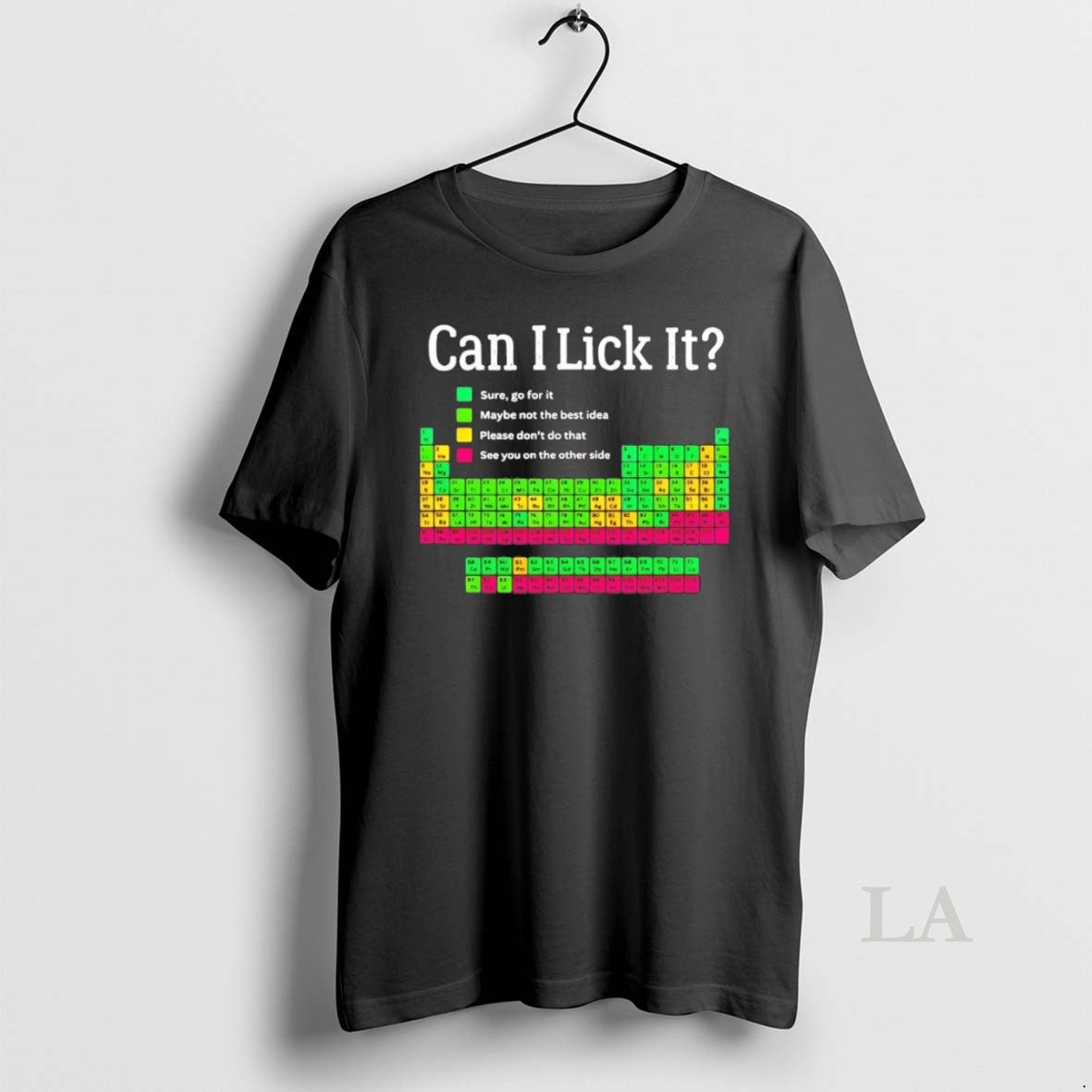 Original Can I Lick It Periodic Table Teacher Student Unisex