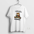 Original Cat I Dont Fart I Giggle With My Asshole Unisex