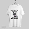 Original Cat Housework Is For Those Who Dont Like Reading T Shirt Unisex