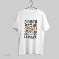 Original Chinga La Migra Abolish Ice Protest T Shirt Unisex