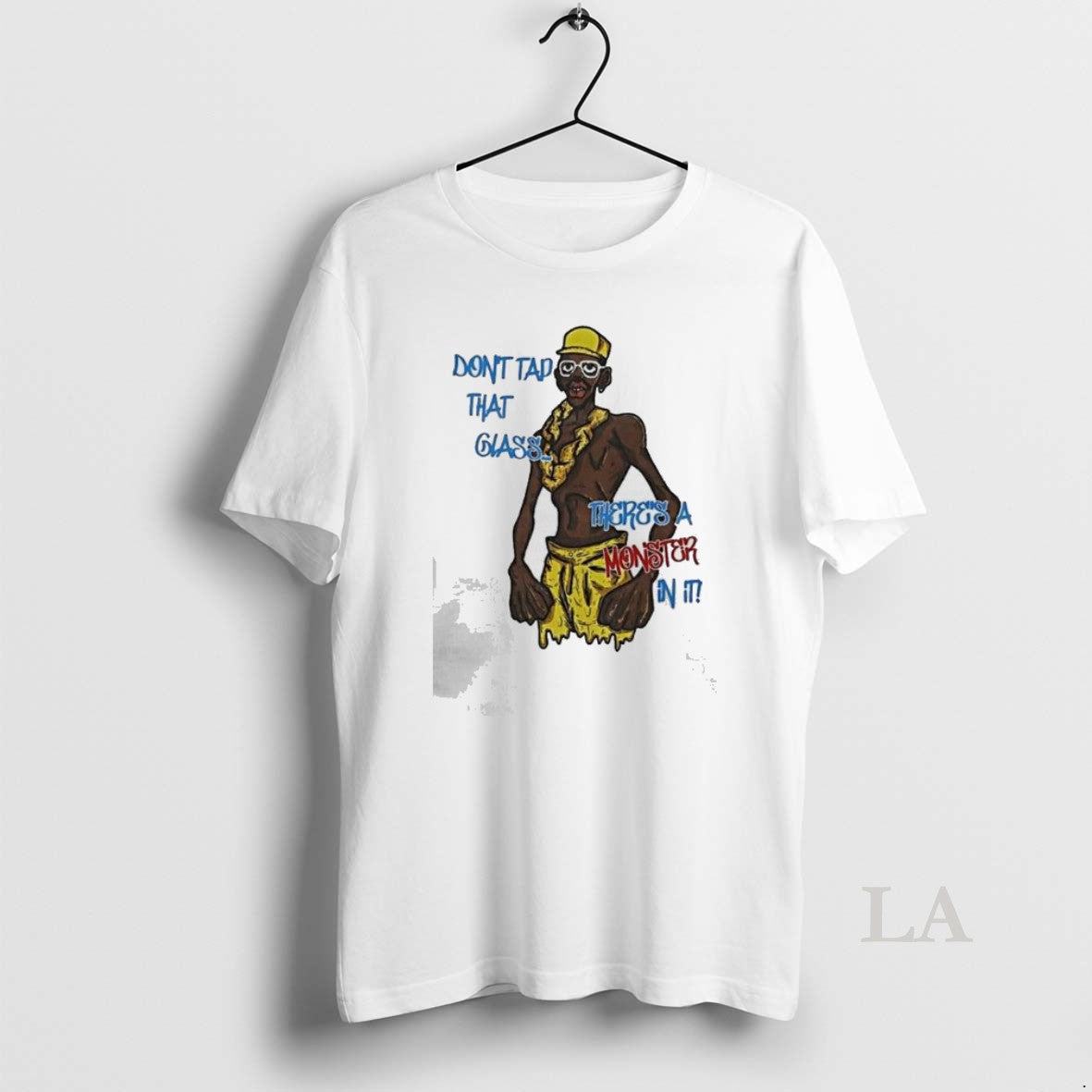Original Dont Tap That Glass Theres A Monster In It Unisex