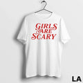 Original Girls Are Scary Unisex