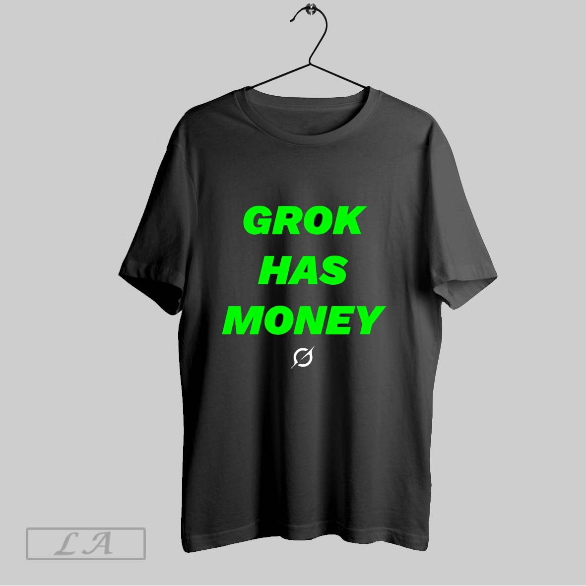 Original Grok Has Money T Shirt Unisex