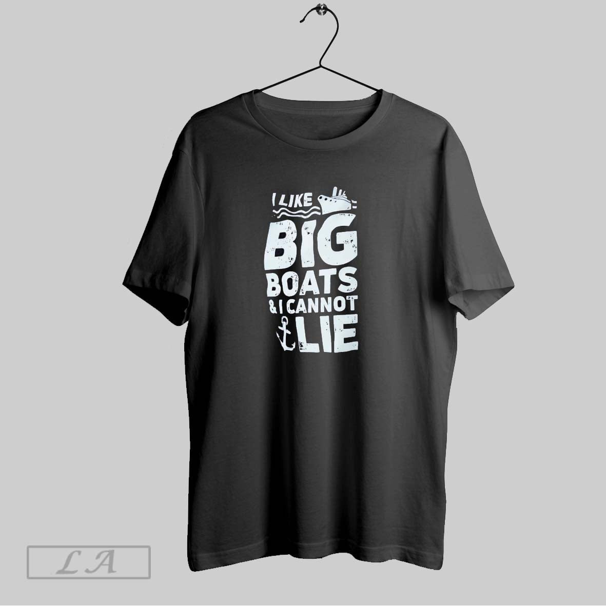Original I Like Big Boats And I Cannot Lie Unisex