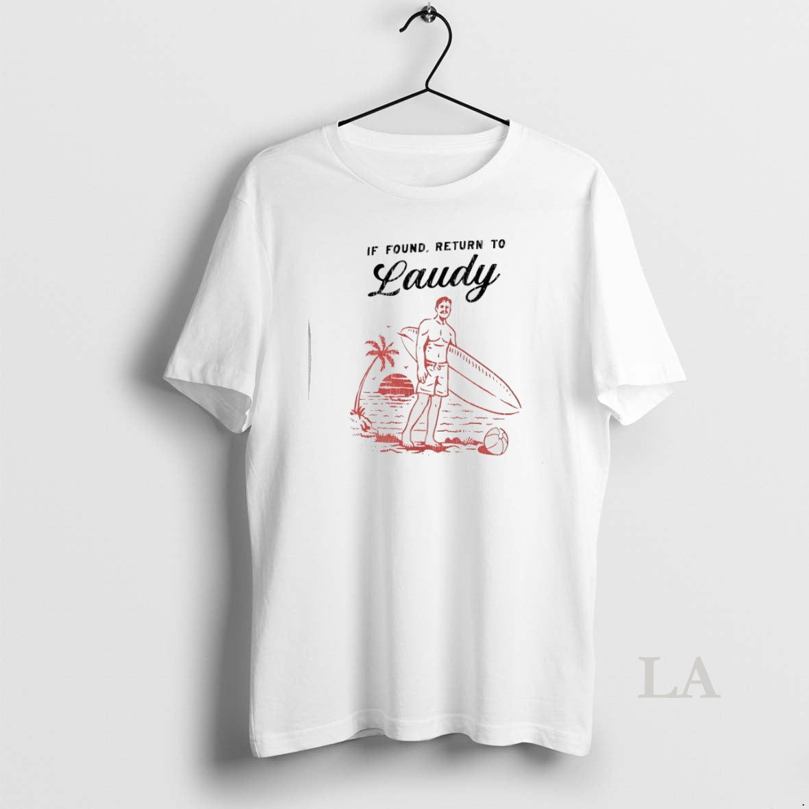 Original If Found Return To Laudy Unisex